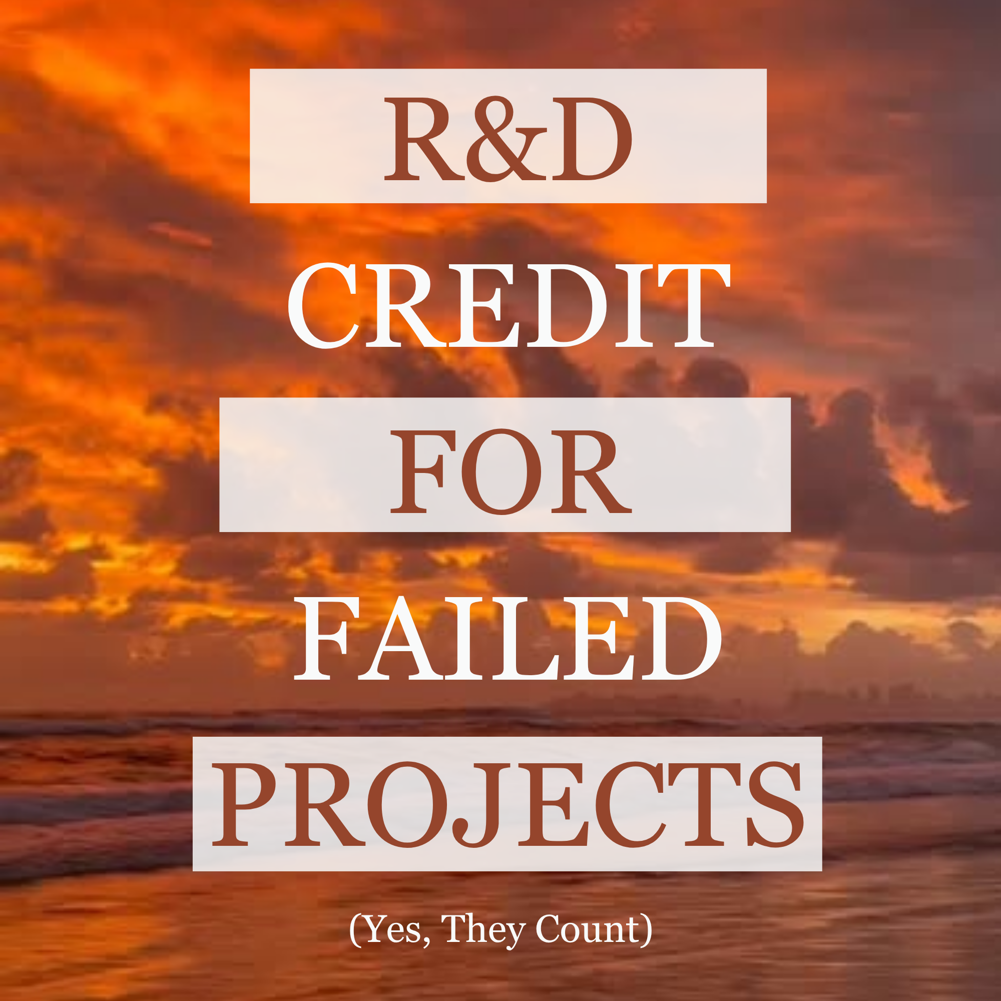 R&D Credit for Failed Projects | Indago Inc